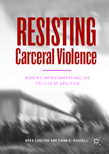 2018_Book_ResistingCarceralViolence.pdf