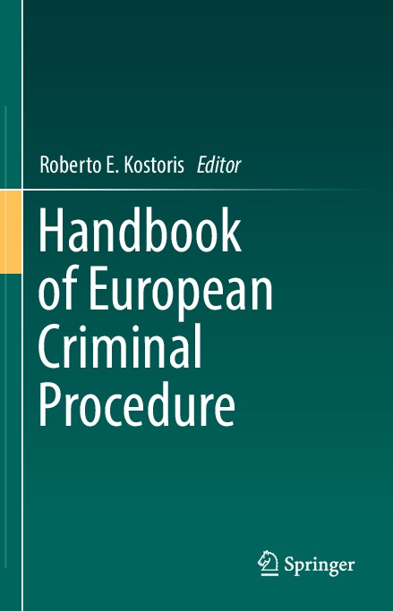 2018_Book_HandbookOfEuropeanCriminalProc.pdf