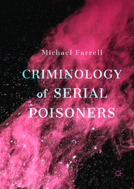 2018_Book_CriminologyOfSerialPoisoners.pdf