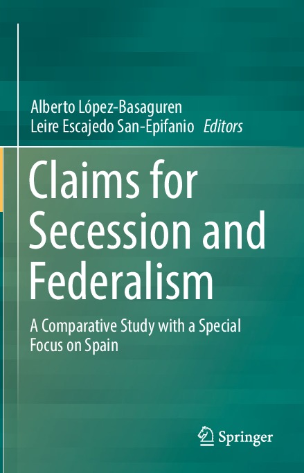 2019_Book_ClaimsForSecessionAndFederalis.pdf