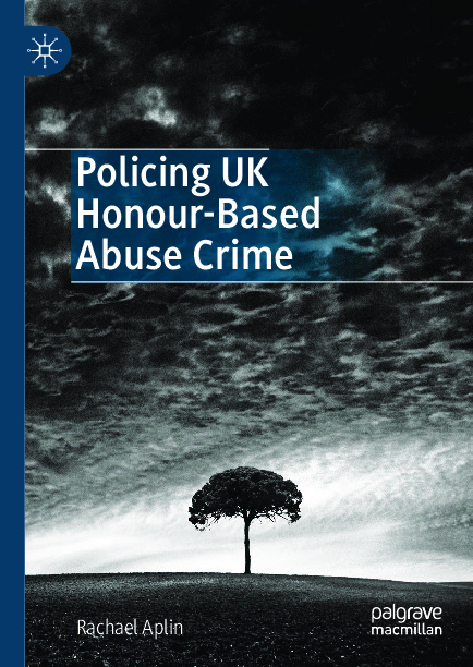 2019_Book_PolicingUKHonour-BasedAbuseCri.pdf