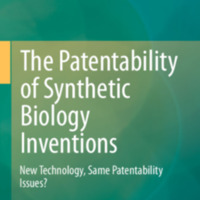 2020_Book_ThePatentabilityOfSyntheticBio.pdf